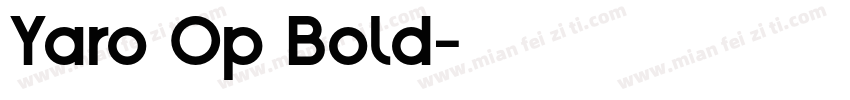 Yaro Op Bold字体转换